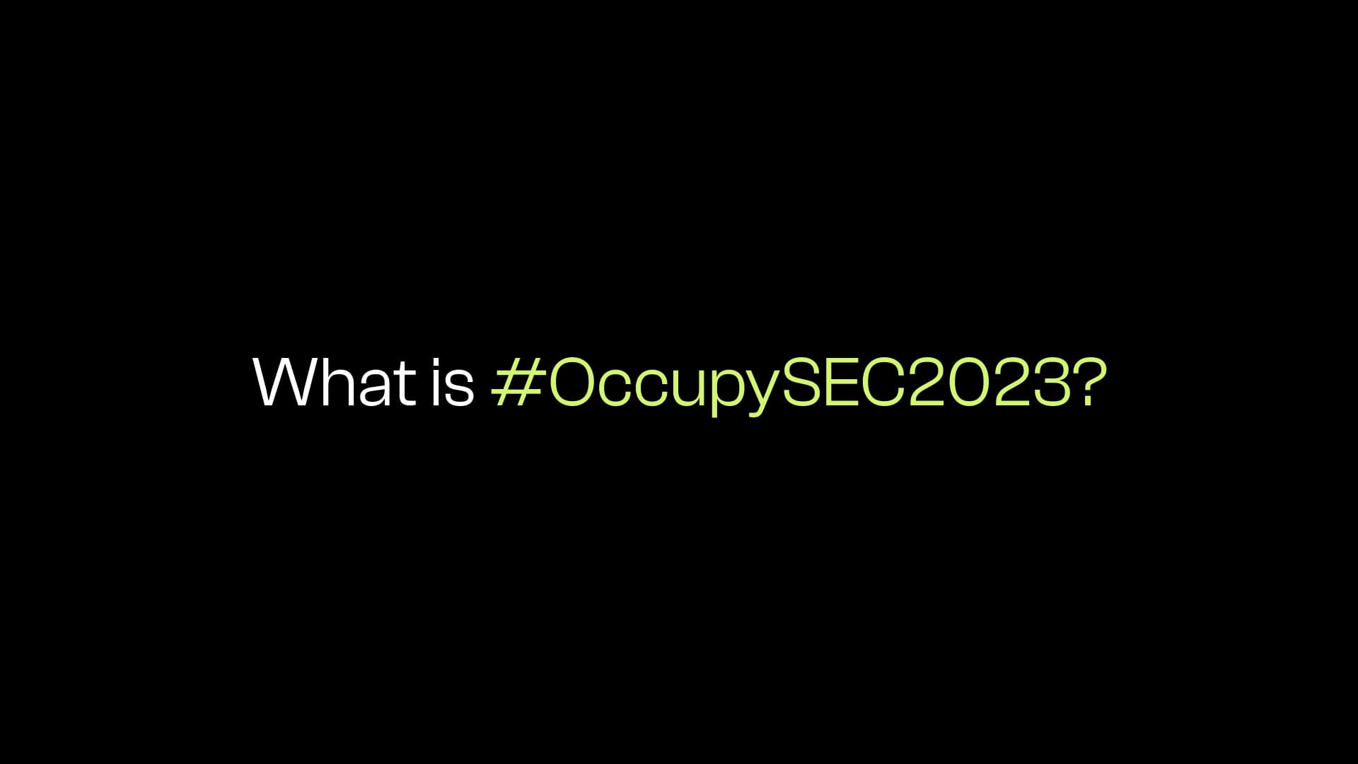 Featured image for What is OccupySEC2023?