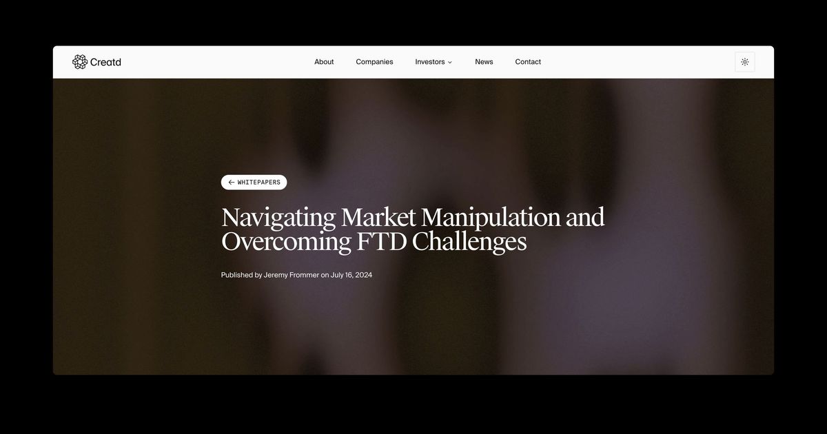Navigating Market Manipulation and Overcoming FTD Challenges