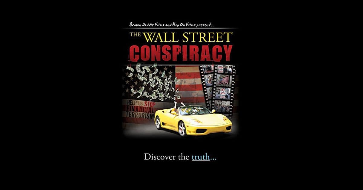 Featured image for The Wall Street Conspiracy Movie